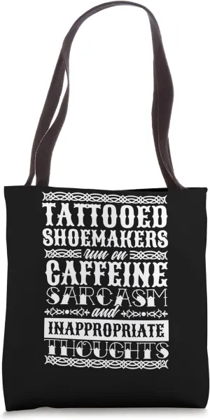 Tattooed Shoemakers for Shoe Lover and Shoemaking Tote Bag